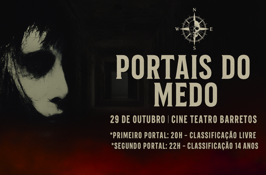  Portais do Medo promete noite de sustos e diversão no Cine Teatro Barretos nesta quarta (29)